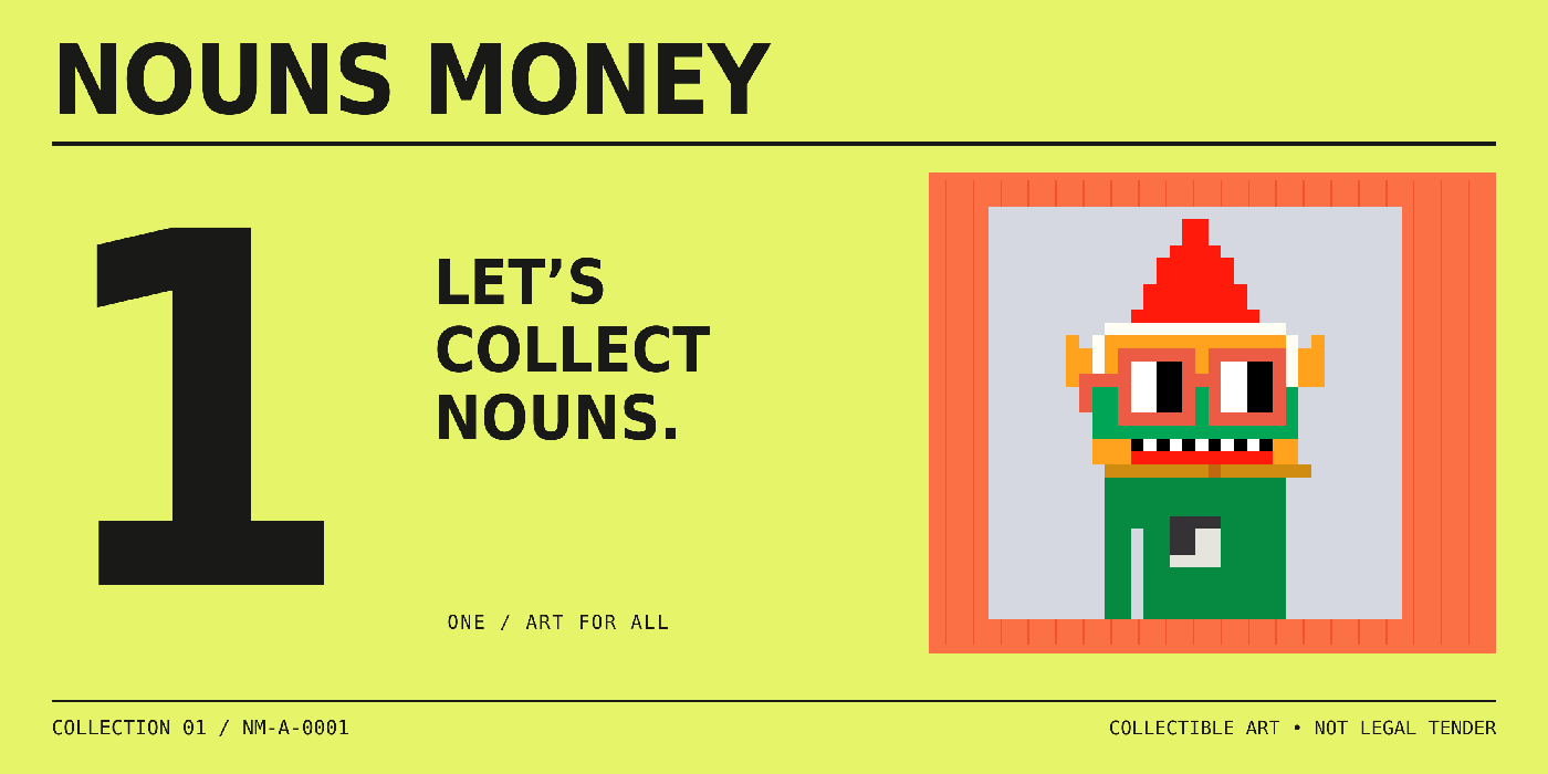Acid Assembly: Nouns Money collectible art design using actual Nouns #0
