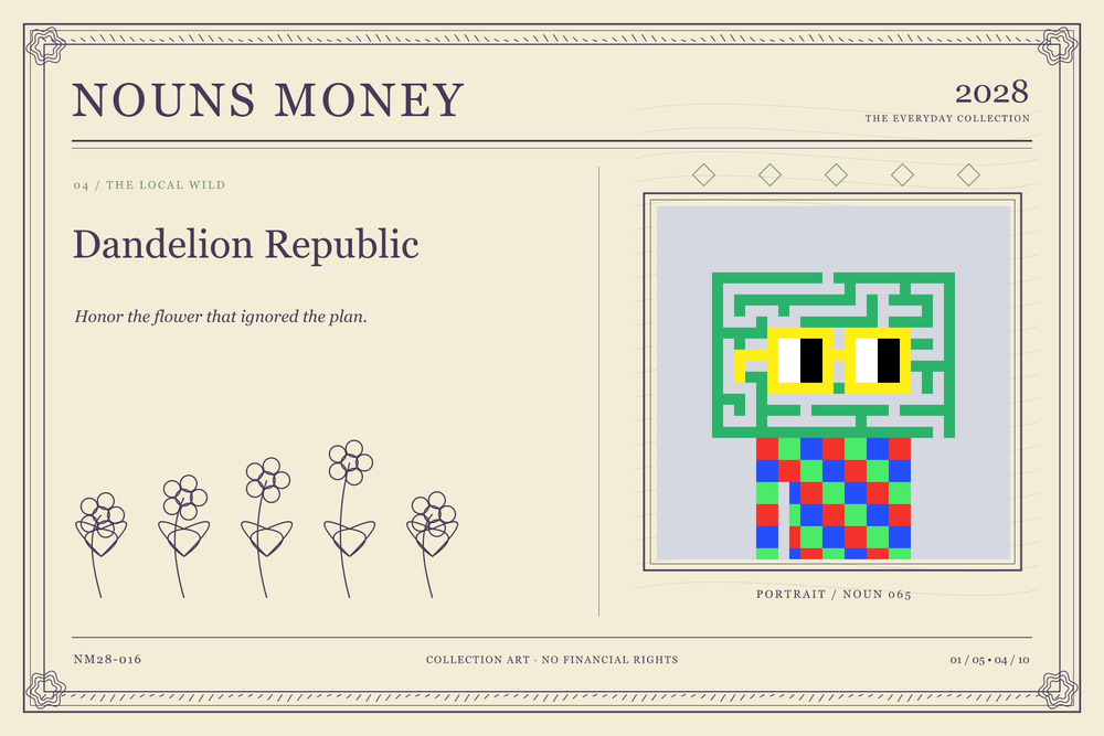 Dandelion Republic: authentic Noun #65, digital artwork serial NM28-016